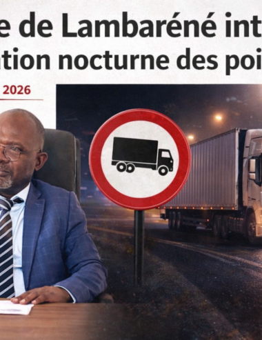 Lambaréné : la circulation nocturne des poids lourds interdite pour renforcer la sécurité routière